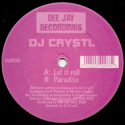 DJ CRYSTL - Let It Roll / Paradise