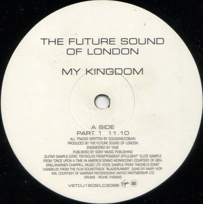 FUTURE SOUND OF LONDON - My Kingdom (Parts 1-4)