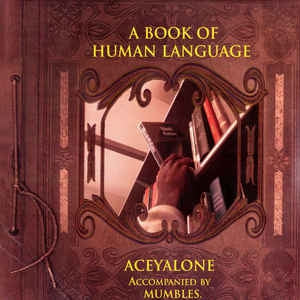 ACEYALONE - A Book Of Human Language