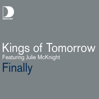 KINGS OF TOMORROW FEAT JULIE MCKNIGHT - Finally