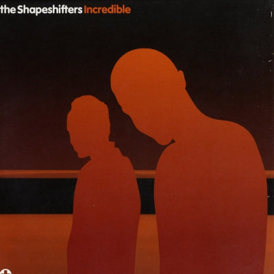 THE SHAPESHIFTERS - Incredible