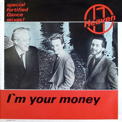 HEAVEN 17  - I'm Your Money (Special Fortified Dance Mixes)
