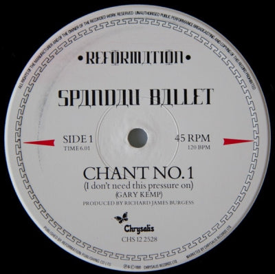SPANDAU BALLET - Chant No.1 (I Don't Need This Pressure On) / Feel The Chant