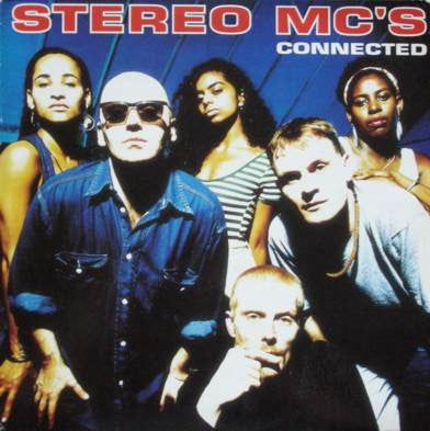 STEREO MC'S - Connected