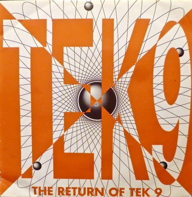 TEK 9 - The Return Of Tek 9