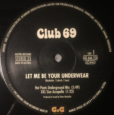 CLUB 69 - Let Me Be Your Underwear