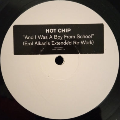 HOT CHIP - And I Was A Boy From School