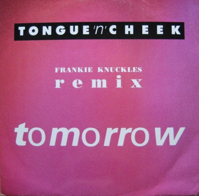 TONGUE 'N' CHEEK - Tomorrow
