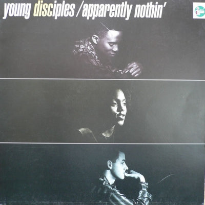 YOUNG DISCIPLES - Apparently Nothin'