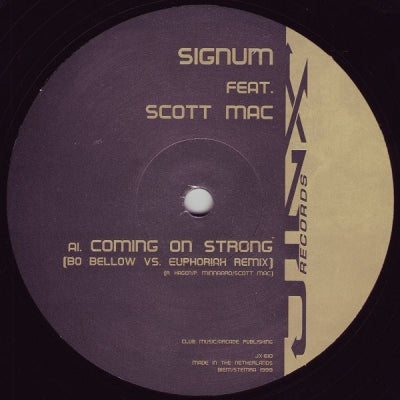 SIGNUM FEAT. SCOTT MAC - Coming On Strong The Remixes