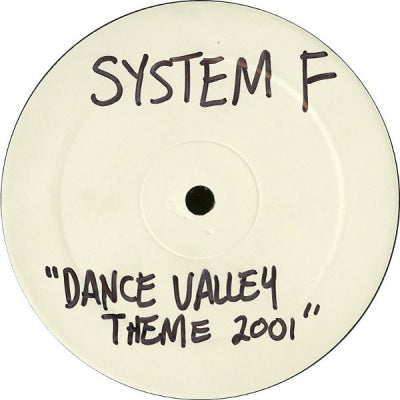 SYSTEM F - Dance Valley Theme 2001/Mode Confusion