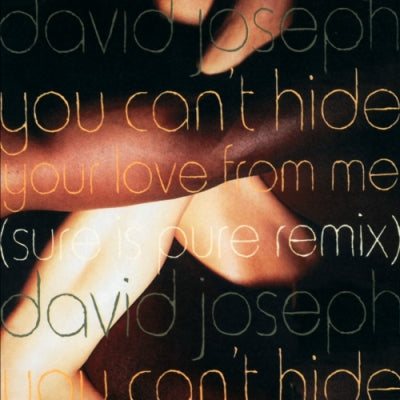 DAVID JOSEPH - You Can't Hide Your Love From Me