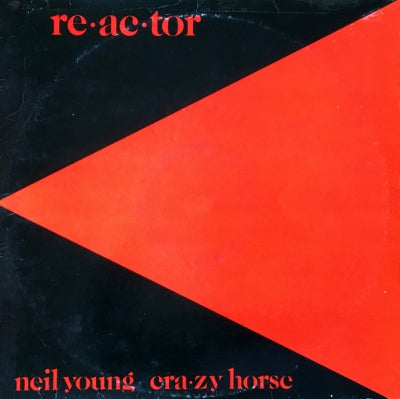 NEIL YOUNG and CRAZY HORSE - Re.ac.tor