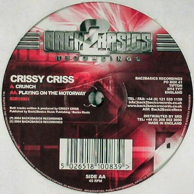CRISSY CRISS - Crunch / Playing On THe Motorway