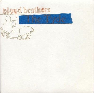 THE TYDE - Blood Brothers / Play It As It Lays