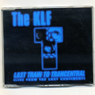 THE KLF - Last Train To Trancentral