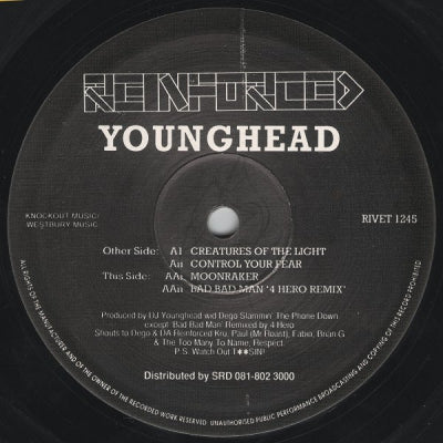 YOUNGHEAD - Creatures Of The Light / Control Your Fear / Moonraker / Bad Bad Man (4 Hero Remix)