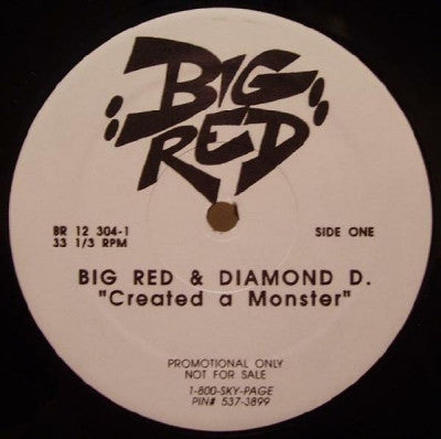 BIG RED & DIAMOND D - Created A Monster / How They Want It