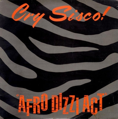CRY SISCO - Afro Dizzi Act