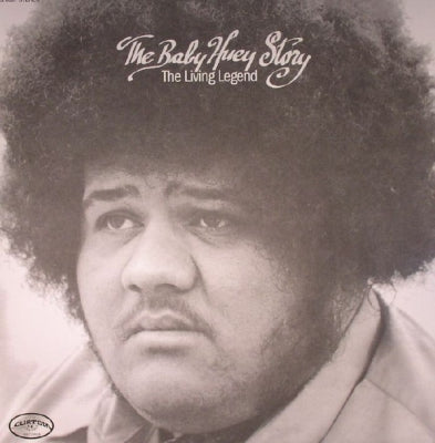 BABY HUEY - The Baby Huey Story (The Living Legend) featuring 'Hard Times'.