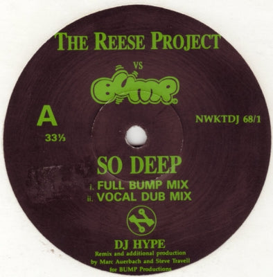 THE REESE PROJECT VS BUMP - So Deep