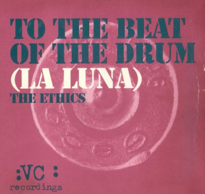 ETHICS - To The Beat Of The Drum (La Luna)
