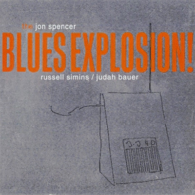 THE JON SPENCER BLUES EXPLOSION - Orange