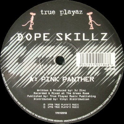 DOPE SKILLZ - Pink Panther / Bad Break
