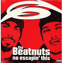 THE BEATNUTS - No Escapin' This