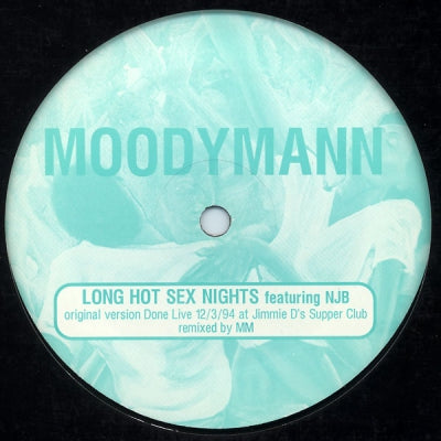 MOODYMANN - Long Hot Sex Nights / The Dancer