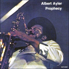 ALBERT AYLER - Prophecy