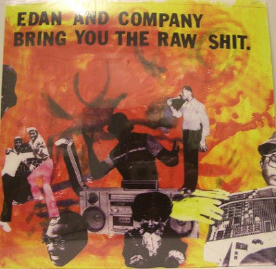 EDAN THE HUMBLE MAGNIFICENT - Edan And Company Bring You The Raw Shit