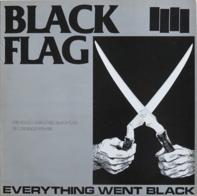 BLACK FLAG - Everything Went Black