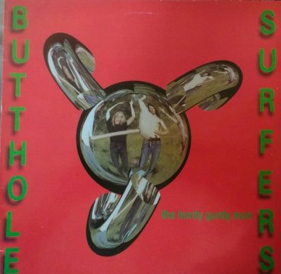 BUTTHOLE SURFERS - The Hurdy Gurdy Man