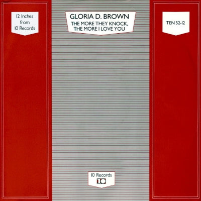 GLORIA D BROWN - The More They Knock, The More I Love You