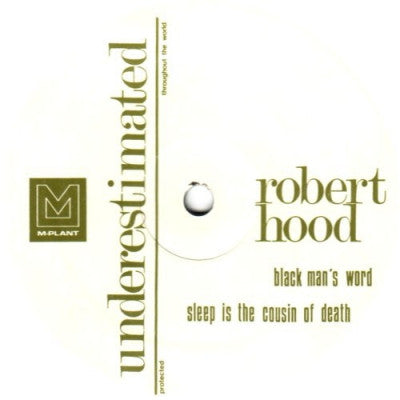 ROBERT HOOD - Underestimated EP