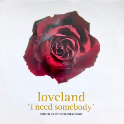 LOVELAND feat. RACHEL McFARLAND - I Need Somebody
