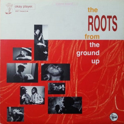 THE ROOTS - From The Ground Up