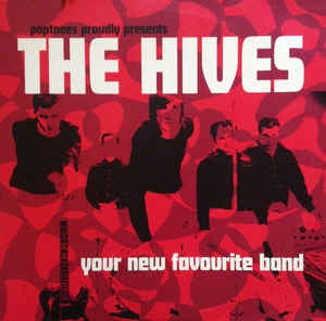 THE HIVES - Your New Favourite Band