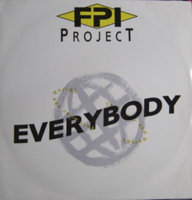 FPI PROJECT - Everybody (All Over The World)