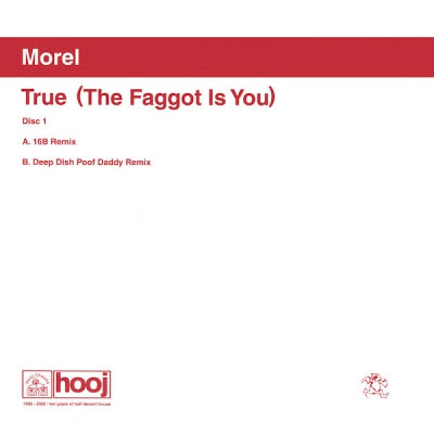 MOREL - True (The Faggot Is You)