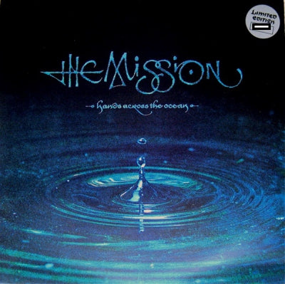 THE MISSION - Hands Across The Ocean