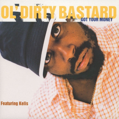 OL' DIRTY BASTARD - Got Your Money Featuring Kelis.