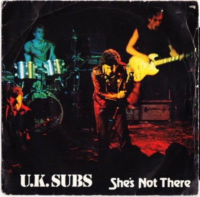 U.K. SUBS - She's Not There