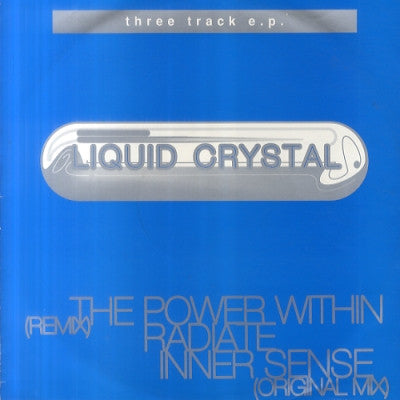 LIQUID CRYSTAL - Three Track E.P.
