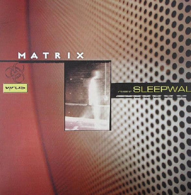 MATRIX - Sleepwalk