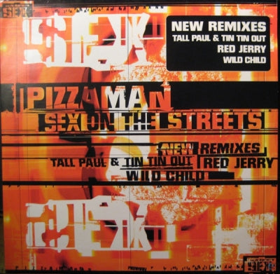 PIZZAMAN - Sex On The Streets (New Remixes)