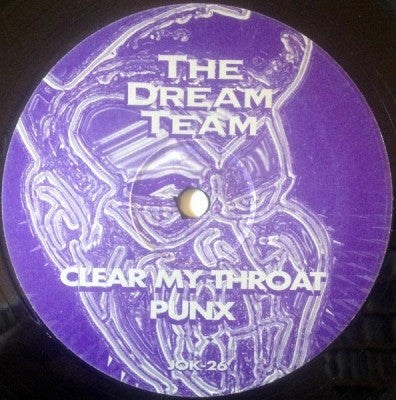 THE DREAM TEAM - Clear My Throat / Punx
