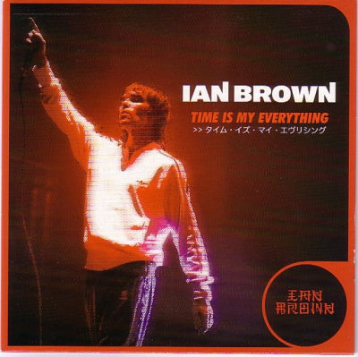 IAN BROWN - Time Is My Everything
