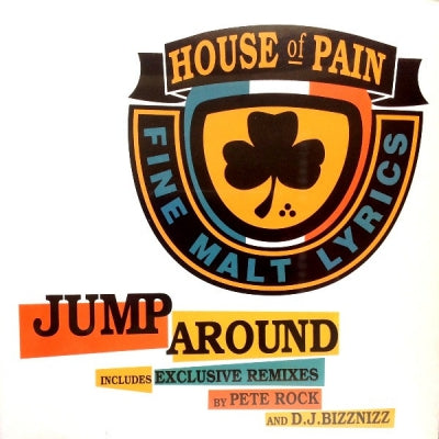 HOUSE OF PAIN - Top O' The Morning To Ya (Remix) / Jump Around